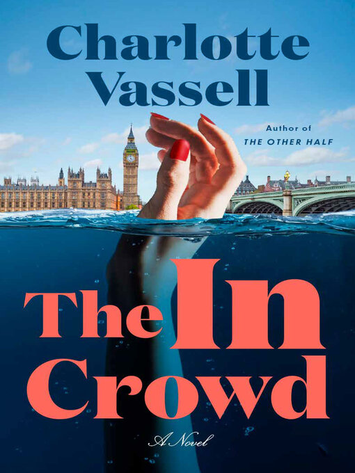 Title details for The In Crowd by Charlotte Vassell - Wait list